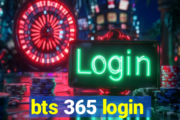 bts 365 login